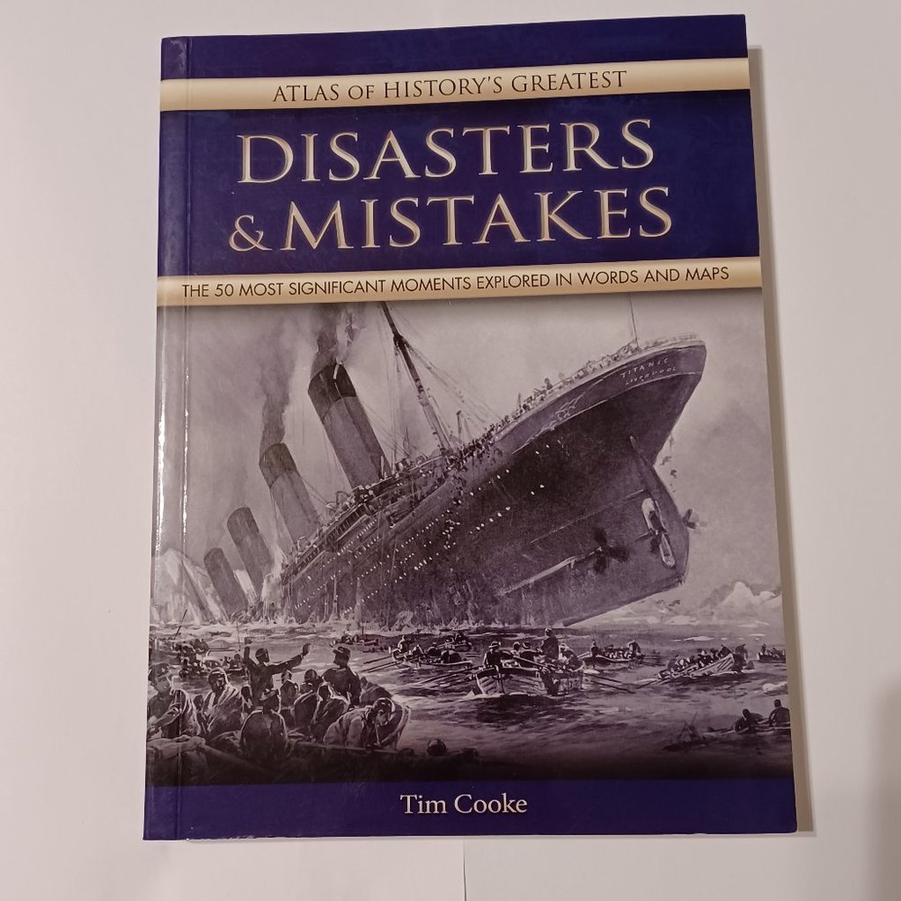 Disasters & Mistakes, by Tim Cooke